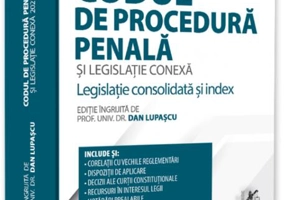 Codul de procedură penală și legislație conexă 2021. Ediție premium