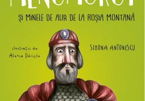 Menumorut și minele de aur de la Roșia Montană