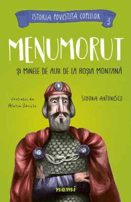 Menumorut și minele de aur de la Roșia Montană