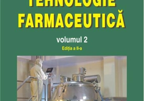 Tehnologie farmaceutică. (Vol. II)