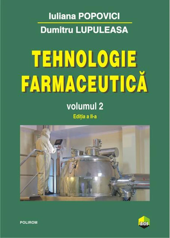 Tehnologie farmaceutică. (Vol. II)