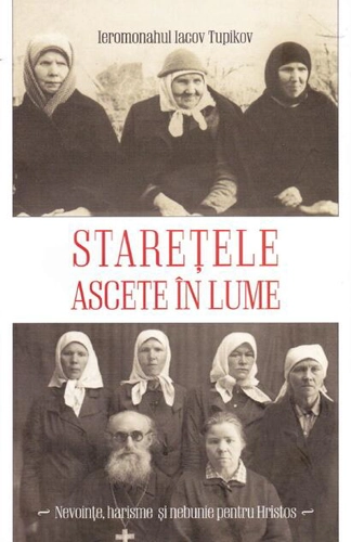 Starețele ascete în lume