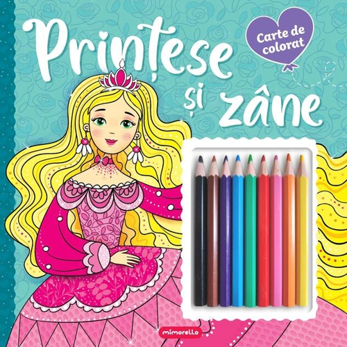 Prințese și zâne - Carte de colorat