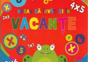 Înmulțiri - Vreau să învăț și în vacanțe