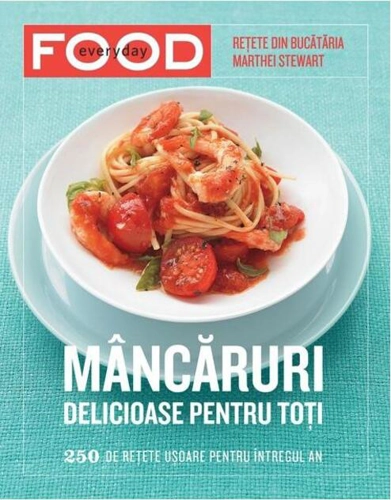 Mâncăruri delicioase pentru toţi