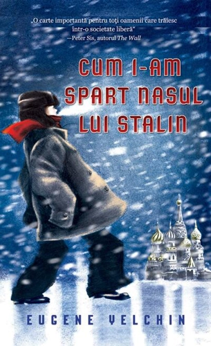 Cum i-am spart nasul lui Stalin