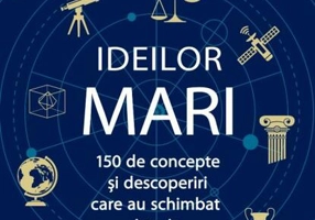 Cartea mică a ideilor mari