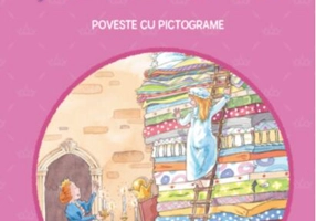 Prințesa și bobul de mazăre. Poveste cu pictograme. Citesc cu ajutor (Nivelul 1)