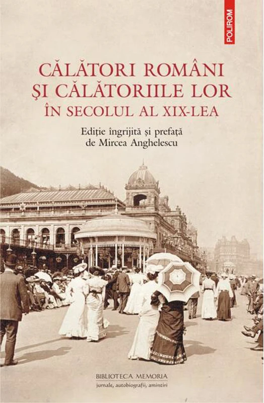 Călători români și călătoriile lor în secolul al XIX-lea