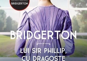 Lui Sir Phillip, cu dragoste. Bridgerton (Vol. 5)