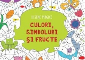 Desene magice. Culori, simboluri şi fructe