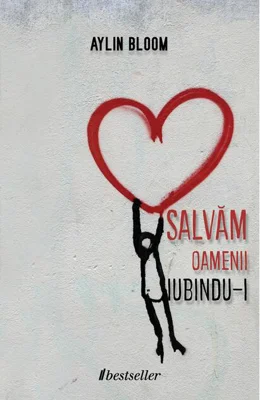 Salvăm oamenii iubindu-i