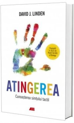 Atingerea. Cunoașterea simțului tactil