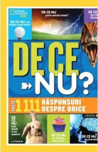 De ce nu? Peste 1111 de răspunsuri despre orice