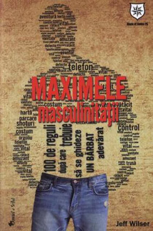 Maximele masculinităţii