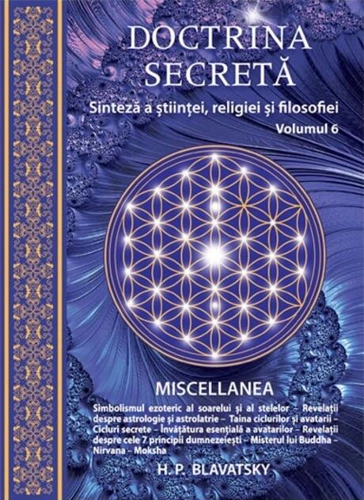 Doctrina secretă. Sinteză a științei, religiei și a filosofiei (vol.6)