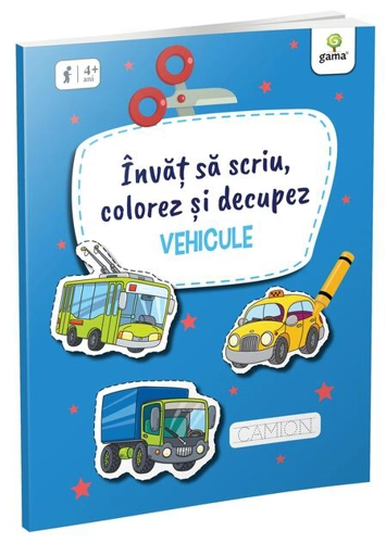 Învăț să scriu, colorez și decupez. Vehicule