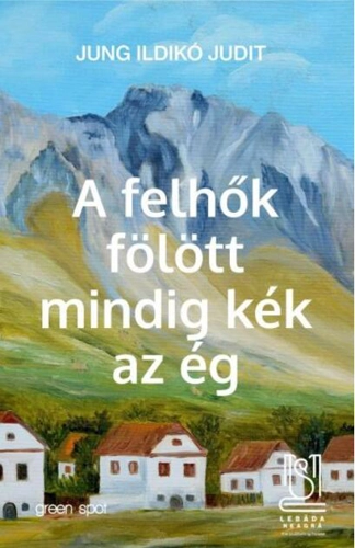A felhők fölött mindig kék az ég