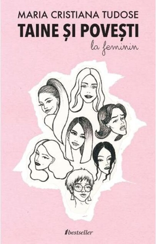 Taine și povești la feminin