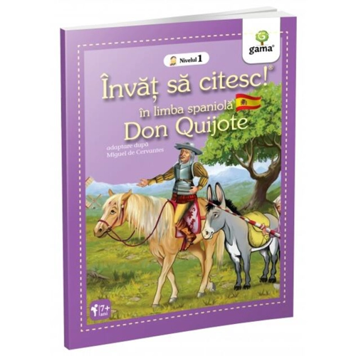 Don Quijote. Învăț să citesc. Limba spaniolă, nivelul 1 (7+ ani)