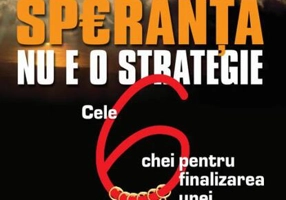 Speranța nu e o strategie