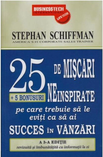 25 de mișcări neinspirate + 5 bonusuri pe care trebuie să le eviți ca să ai succes în vânzări