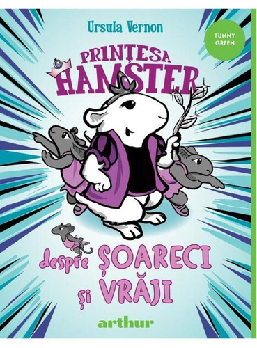 Despre șoareci și vrăji. Prințesa Hamster (Vol. 2) - HC