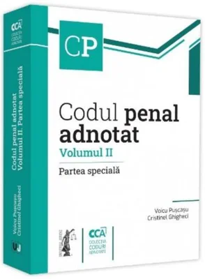 Codul penal adnotat (Vol. 2)