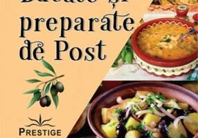 Bucate și preparate de post. 360 de rețete tradiționale