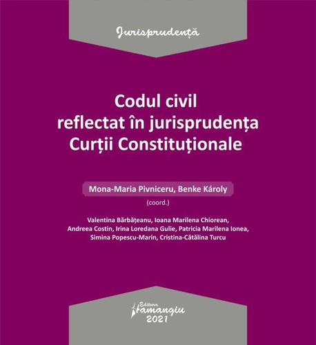 Codul civil reflectat în jurisprudența Curții Constituționale