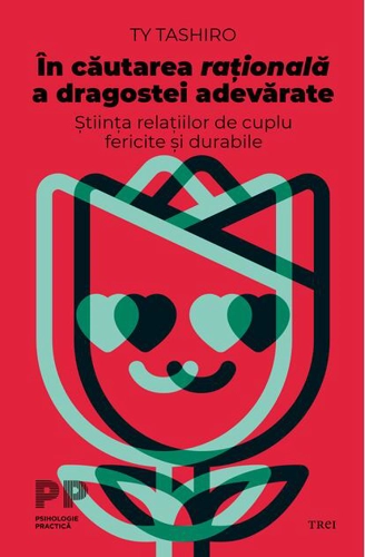 În căutarea rațională a dragostei adevărate