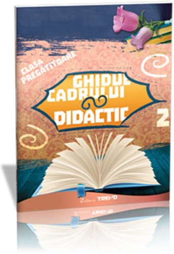 Ghidul cadrului didactic Clasa pregătitoare Semestrul II. Sunt boboc de pregătitoare