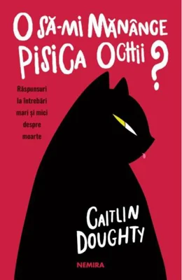 O să-mi mănânce pisica ochii?