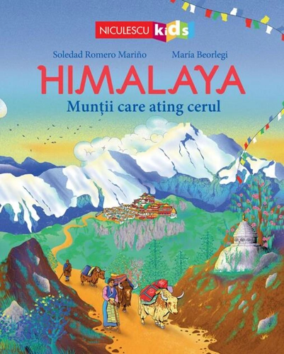 Himalaya. Munţii care ating cerul