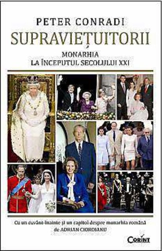 Supravieţuitorii. Monarhia la începutul secolului XXI