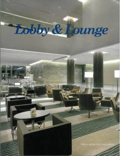 Lobbies and Lounges