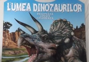 Lumea Dinozaurilor - Decupează, lipește, colorează