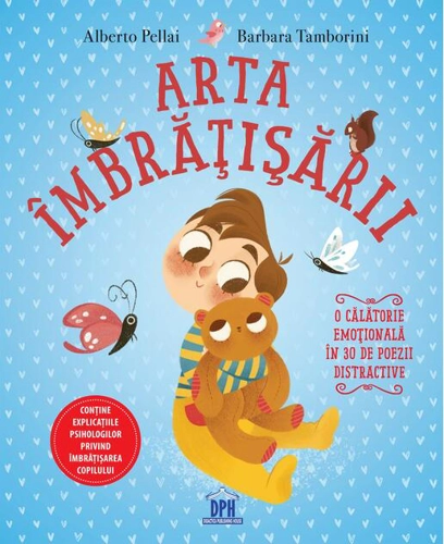 Arta îmbrățișării. O călătorie emoțională în 30 de poezii distractive