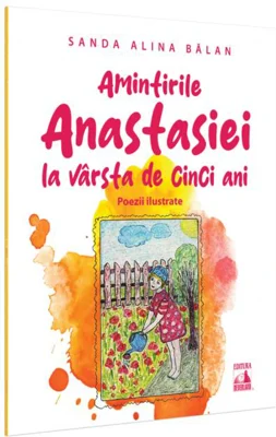 Amintirile Anastasiei la varstă de cinci ani