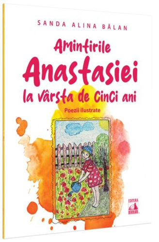 Amintirile Anastasiei la varstă de cinci ani