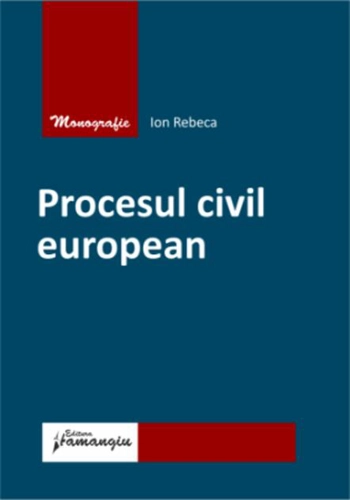 Procesul civil european
