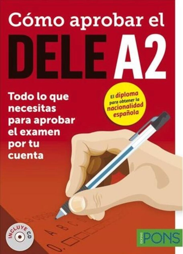 Cómo aprobar el DELE A2