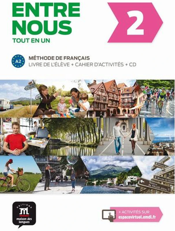 Entre nous 2: Livre de l'élève + cahier d'activités + CD (A2)