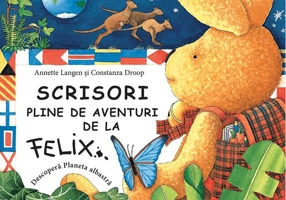 Scrisori pline de aventuri de la Felix. Descoperă planeta albastră