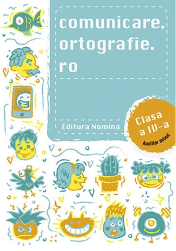 Comunicare.ortografie.ro Clasa a IV-a