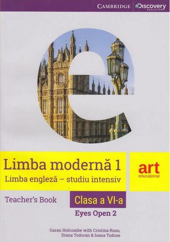 Limba engleză. Clasa a VI-a. Ghidul profesorului (Teacher's Book - Eyes open 2)