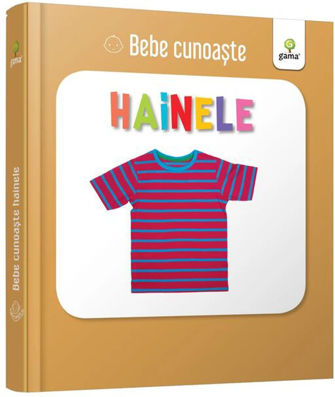 Hainele. Bebe cunoaște