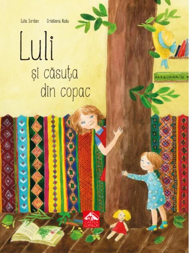 Luli și căsuța din copac