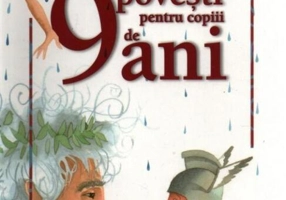 9 povești pentru copiii de 9 ani