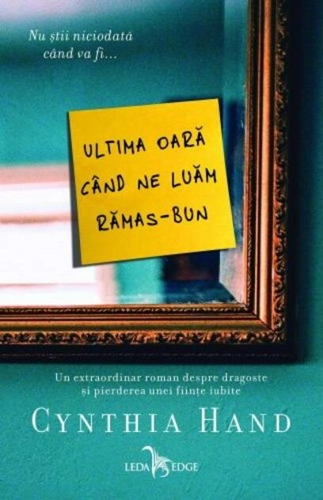 Ultima oară când ne luăm rămas-bun!